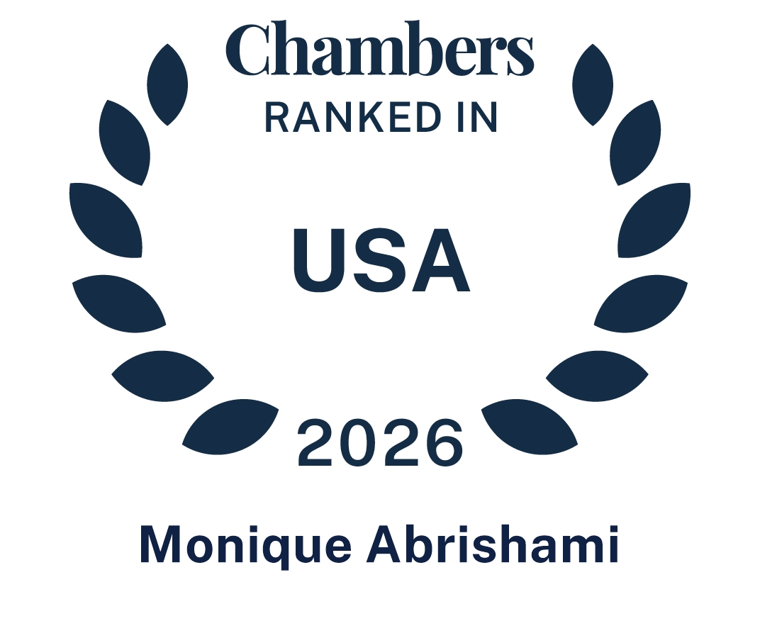 Monique Abrishami | Chambers Top Ranked 2026